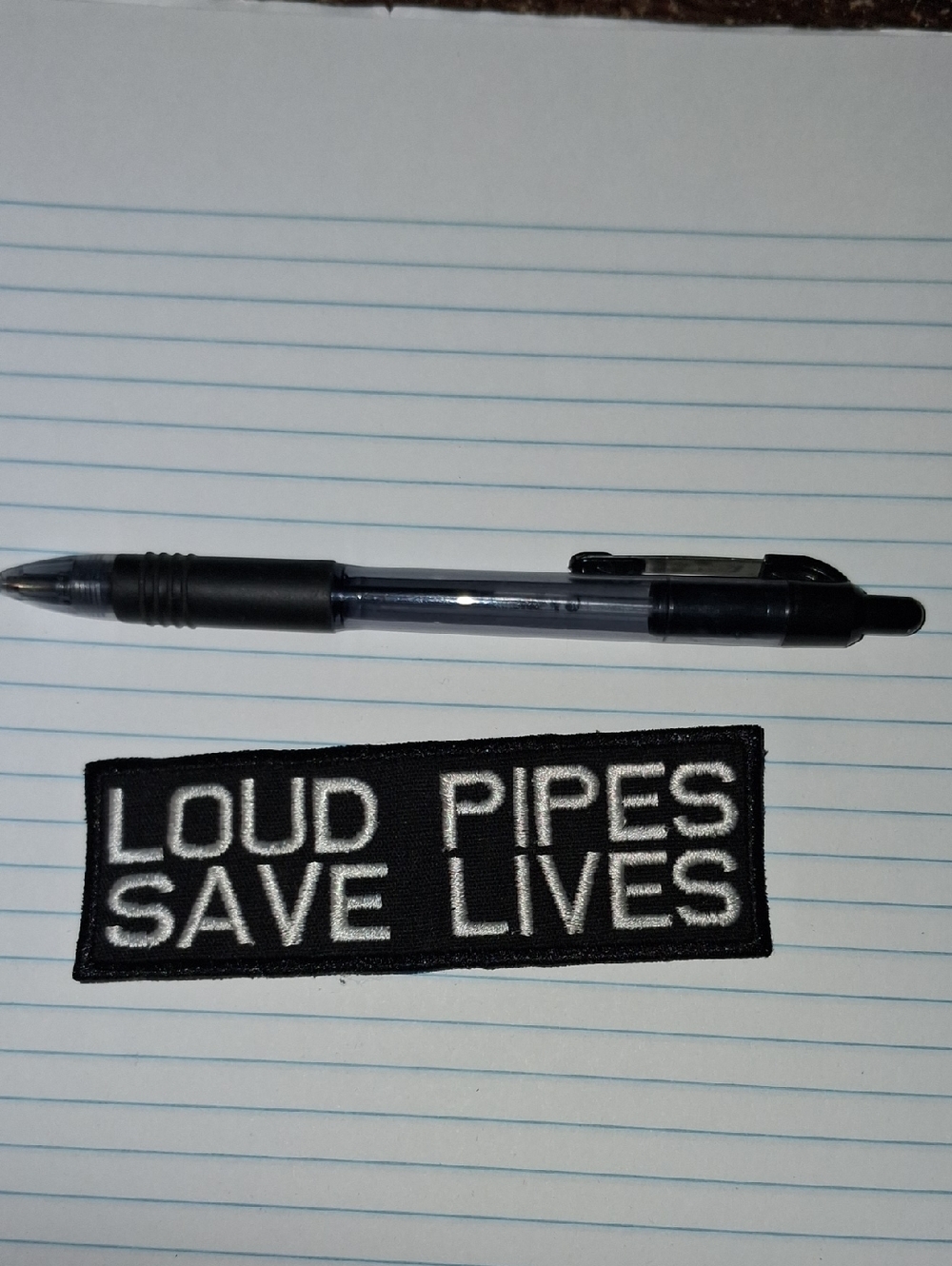 LOUD PIPES SAVE LIVES embroided Patch